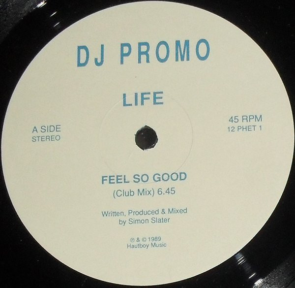 Life - Feel So Good | Prophet Records Ltd. (12 PHET 1)