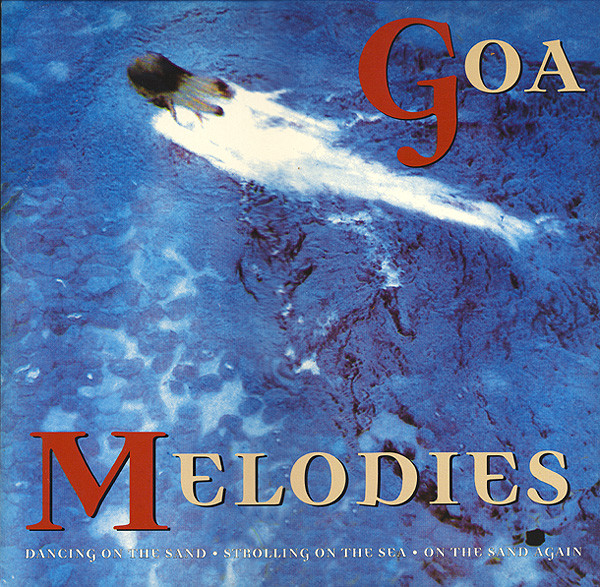 Goa Melodies - Dancing On The Sand | Dangerous (DGR 007)