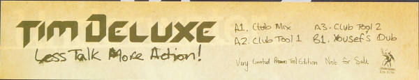Tim Deluxe - Less Talk More Action! | Underwater Records (H2O 028A) - 2 Tim Deluxe - Less Talk More Action! | Underwater Records (H2O 028A) - 2