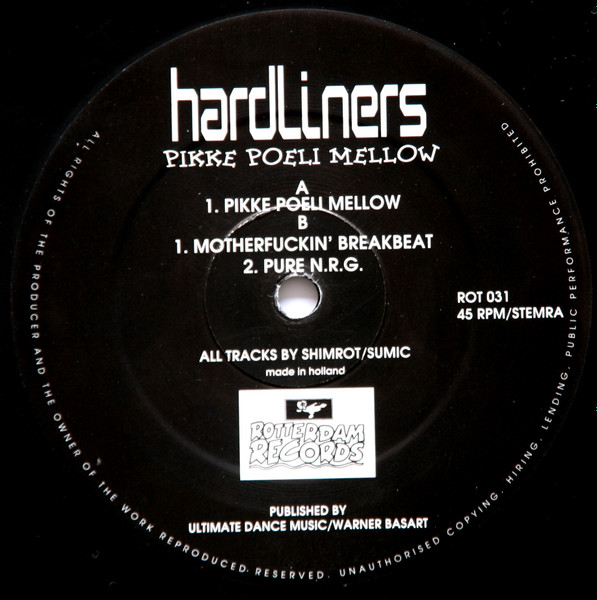 Hardliners - Pikke Poeli Mellow | Rotterdam Records (ROT 031) - 3