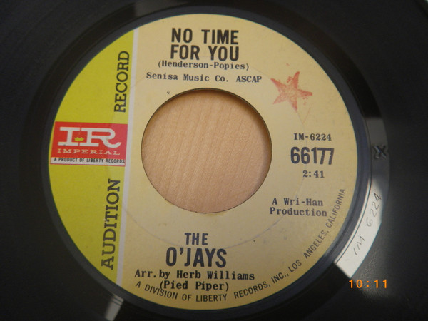 The O'Jays - No Time For You / A Blowing Wind | Imperial (66177) - main