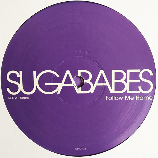 Sugababes - Follow Me Home | Island Records (12SUGA15) - 2 Sugababes - Follow Me Home | Island Records (12SUGA15) - 2