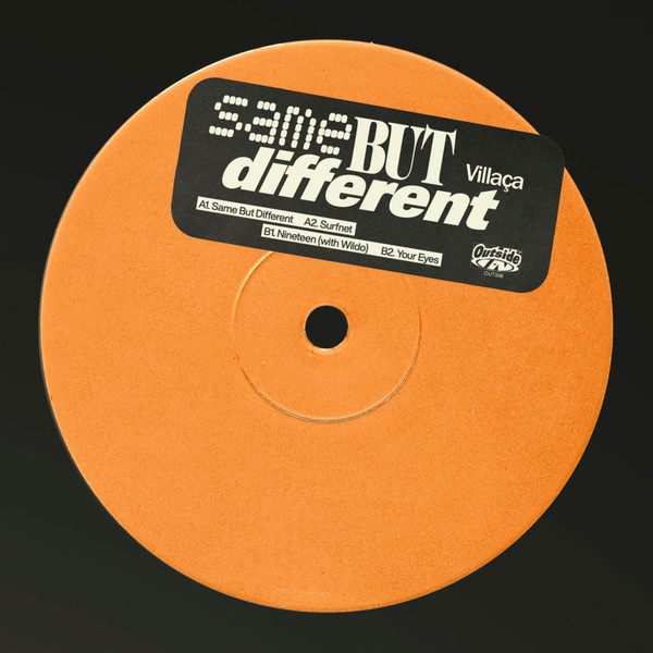 Villaça - Same But Different | Outside In (OUT006)