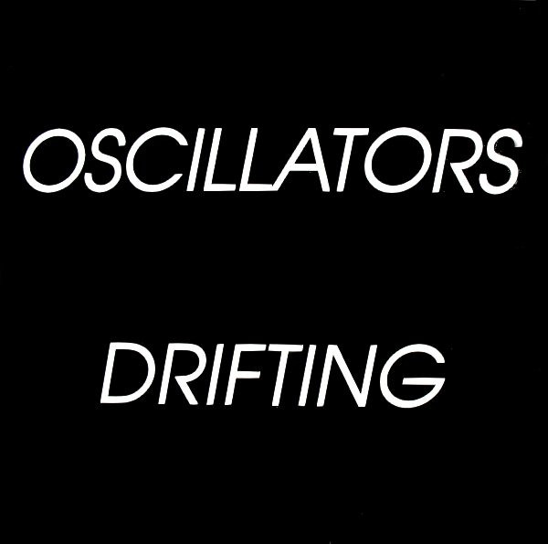 Oscillators - Drifting | Logic Records (270 971)