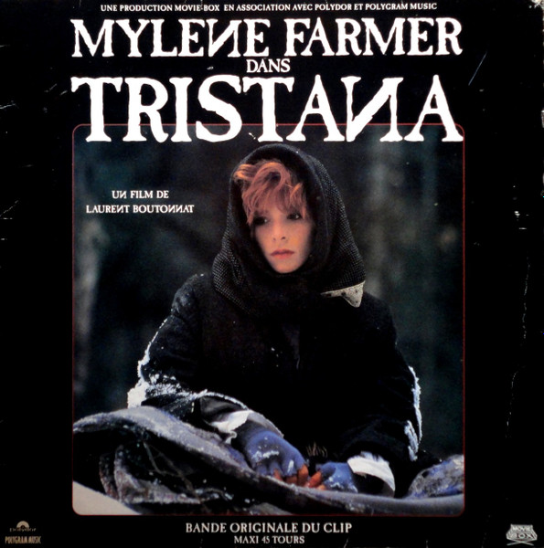 Mylène Farmer - Tristana (Bande Originale Du Clip) | Polydor (885 926-1)