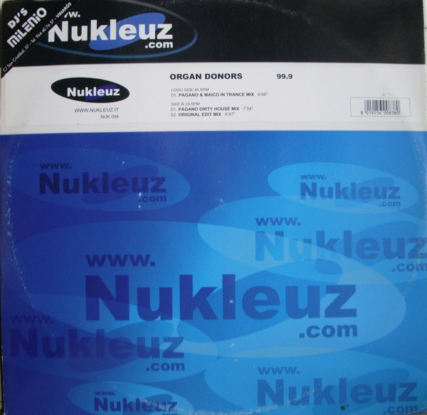 Organ Donors - 99.9 | Nukleuz Italy (NUK 004)