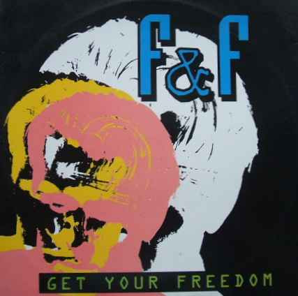 F & F - Get Your Freedom | Plastika (PLA 3016)