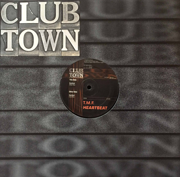 T.M.F. - Heartbeat | Clubtown (CLT 003) - main