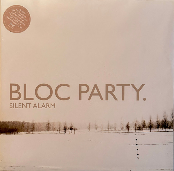 Bloc Party - Silent Alarm (20th Anniversary Edition) | [PIAS] (PIASC0999DLP)