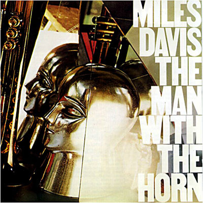 Miles Davis - The Man With The Horn | CBS (CBS 84708)