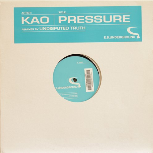 Kao - Pressure | E.B. Underground (EBU005)