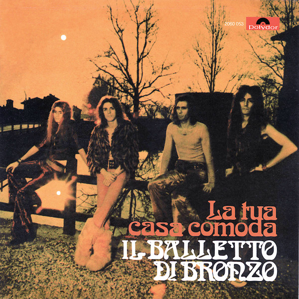 Il Balletto Di Bronzo - La Tua Casa Comoda | Polydor (2060 053)