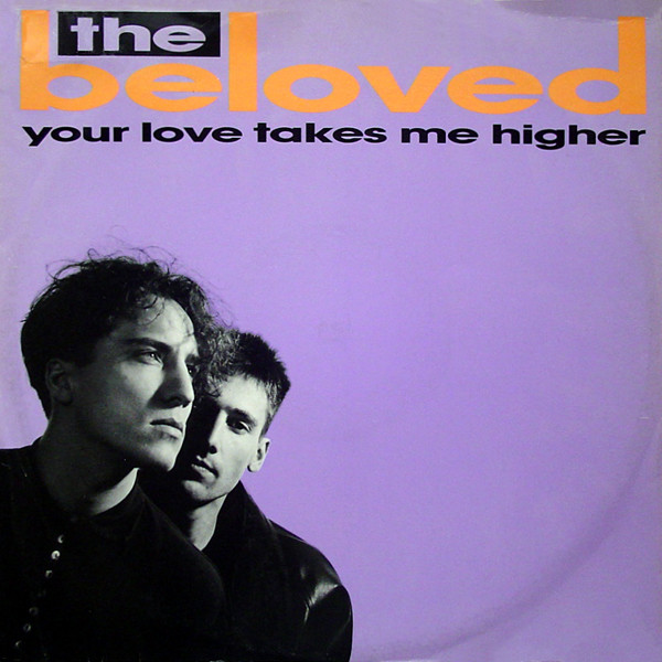 The Beloved - Your Love Takes Me Higher | WEA (YZ357T) - main The Beloved - Your Love Takes Me Higher | WEA (YZ357T) - main