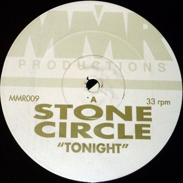 Stone Circle - Tonight | MMR Productions (MMR009) - 2