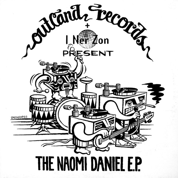 Naomi Daniel - The Naomi Daniel EP | Outland Records (TRIP 009)