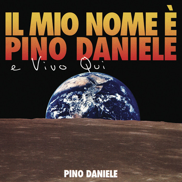 Pino Daniele - Il Mio Nome È Pino Daniele E Vivo Qui | Sony Music (none) Pino Daniele - Il Mio Nome È Pino Daniele E Vivo Qui | Sony Music (none)