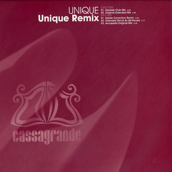Unique - Unique (Remix) | Cassagrande (CSG1261MX)