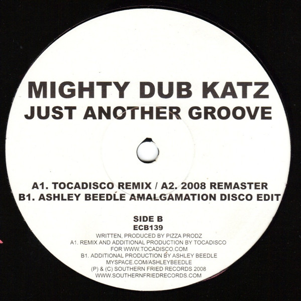 Mighty Dub Katz - Just Another Groove | Southern Fried Records (ECB139) - 3 Mighty Dub Katz - Just Another Groove | Southern Fried Records (ECB139) - 3
