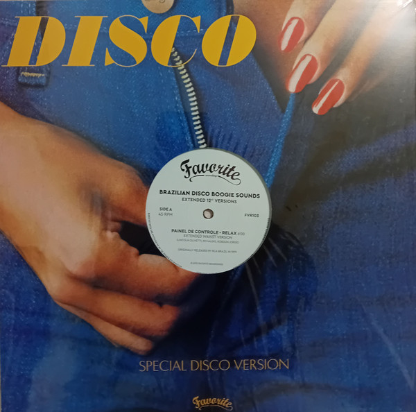 Various - Brazilian Disco Boogie Sounds (Extended 12" Versions) | Favorite Recordings (FVR103) - 3 Various - Brazilian Disco Boogie Sounds (Extended 12" Versions) | Favorite Recordings (FVR103) - 3