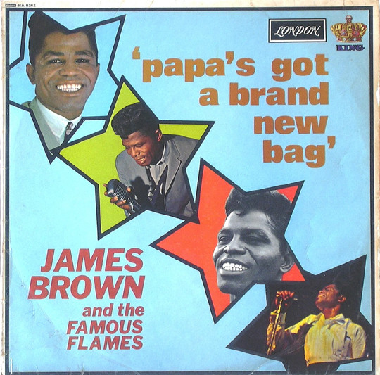 James Brown & The Famous Flames - Papa's Got A Brand New Bag | London Records (HA 8262)