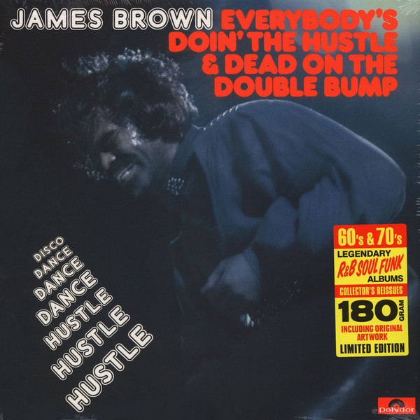 James Brown - Everybody's Doin' The Hustle & Dead On The Double Bump | Elemental Music (700113)