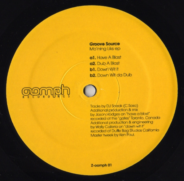 DJ Sneak Presents Groove Source - Mo'ning Liks EP | Oomph Recordings (Z-oomph 01) - 2