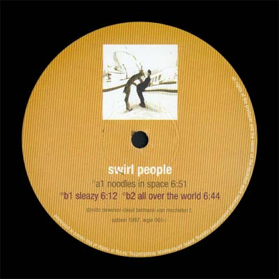 Swirl People - Noodles In Space | Wally's Groove World (wgw 001) - 2