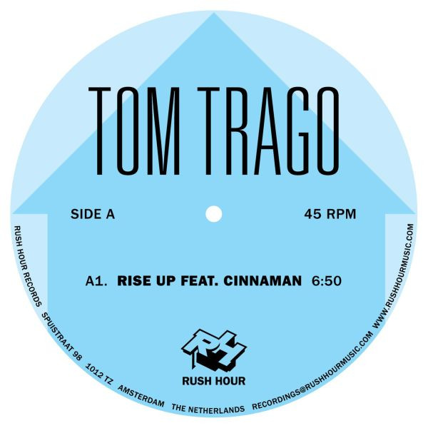 Tom Trago - Rise Up | Rush Hour (RH 045)