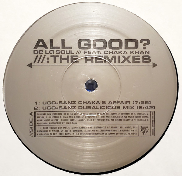 De La Soul feat. Chaka Khan - All Good? (The Remixes) | Tommy Boy (TB 2164) - 3