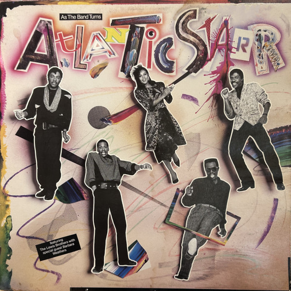 Atlantic Starr - As The Band Turns | A&M Records (SP-5019) - main