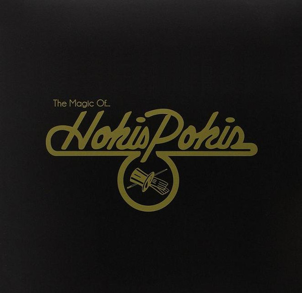 Hokis Pokis - The Magic Of... Hokis Pokis | Luv N' Haight (LHLP071) Hokis Pokis - The Magic Of... Hokis Pokis | Luv N' Haight (LHLP071)