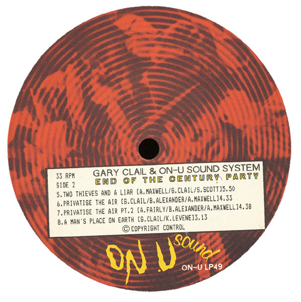 Gary Clail & On-U Sound System - End Of The Century Party | On-U Sound (ON-U LP49) - 4