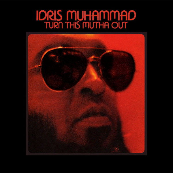 Idris Muhammad - Turn This Mutha Out | Soul Brother Records (LPSBCS 73) - main