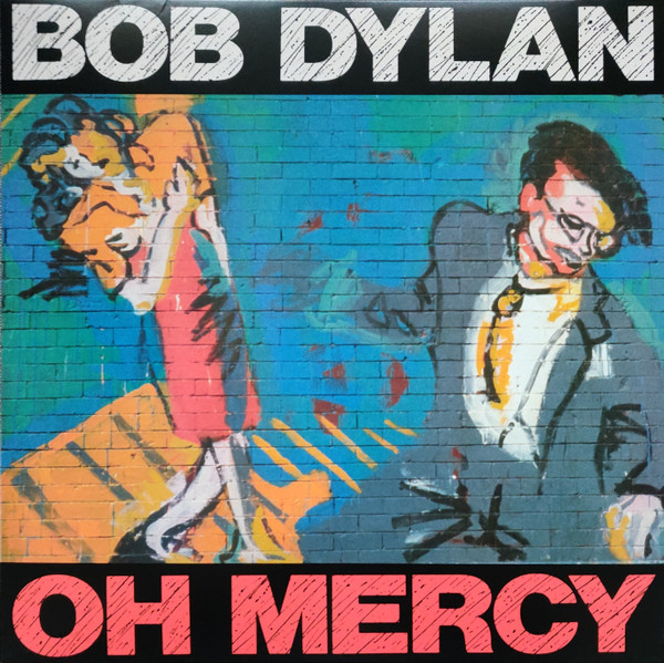 Bob Dylan - Oh Mercy | Columbia (88985438421)