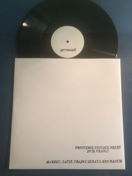Autonomi , Manesu , Satis , Franck Gérard , Geo Mancie - Autonomi | Groovedge Records (GRVDG PP) - 3