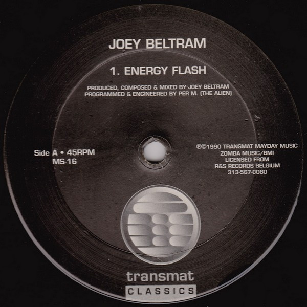 Joey Beltram - Energy Flash | Transmat (MS-16)