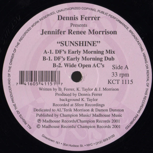 Dennis Ferrer Presents Jennifer Renee Morrison - Sunshine | Madhouse Records (KCT 1115)