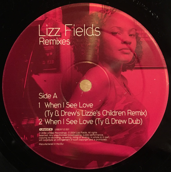Lizz Fields - When I See Love / Say The Word (Remixes) | Unisex (USEXY12 001) - 2 Lizz Fields - When I See Love / Say The Word (Remixes) | Unisex (USEXY12 001) - 2