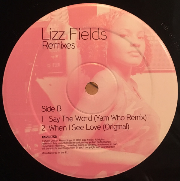 Lizz Fields - When I See Love / Say The Word (Remixes) | Unisex (USEXY12 001) - 3 Lizz Fields - When I See Love / Say The Word (Remixes) | Unisex (USEXY12 001) - 3