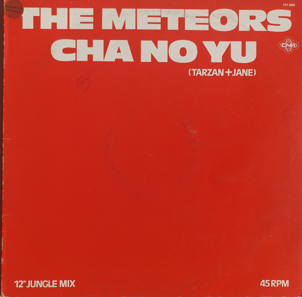 The Meteors - Cha No Yu (Tarzan & Jane) | CNR (151.084)