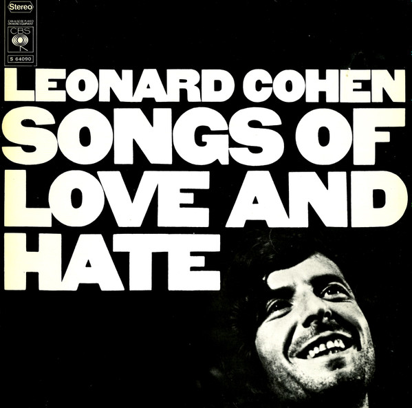 Leonard Cohen - Songs Of Love And Hate | CBS (S 64090) - main