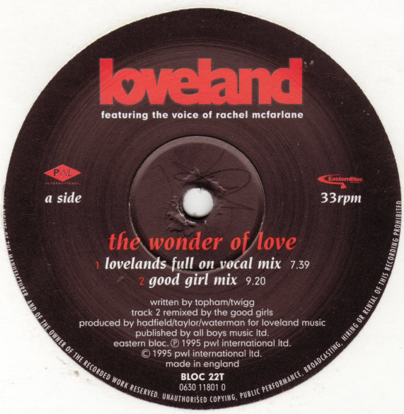 Loveland Featuring The Voice Of Rachel McFarlane - The Wonder Of Love | Eastern Bloc Records (BLOC 22T) - 2