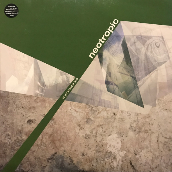 Neotropic - La Prochaine Fois | Ntone (ntone 44)