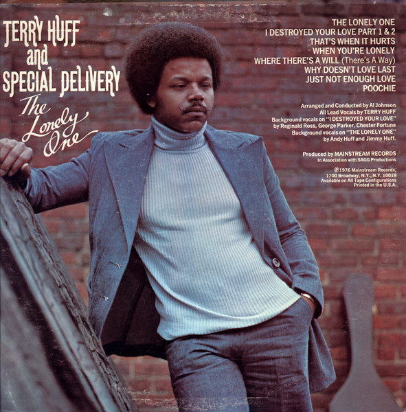 Terry Huff And Special Delivery - The Lonely One | Mainstream Records (MRL 420) - 2