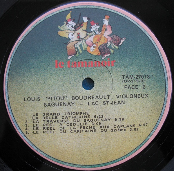 Louis Boudreault - Musique Et Danse Traditionnelle Du Saguenay-Lac-Saint-Jean | Le Tamanoir (TAM 27018) - 4