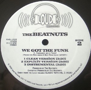 The Beatnuts - We Got The Funk | Loud Records (LOUD 9145-1) - 4