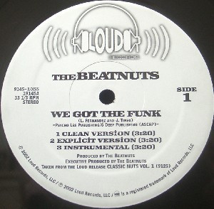 The Beatnuts - We Got The Funk | Loud Records (LOUD 9145-1) - 3