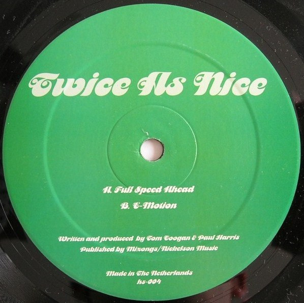 Twice As Nice - Full Speed Ahead / E-Motion | HS Records (hs-004) - main