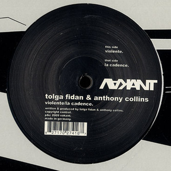 Tolga Fidan & Anthony Collins - Violente / La Cadence | Vakant (VA 026)