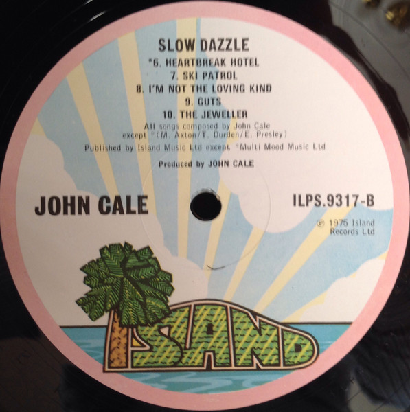 John Cale - Slow Dazzle | Island Records (ILPS 9317) - 4 John Cale - Slow Dazzle | Island Records (ILPS 9317) - 4